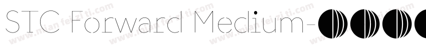 STC Forward Medium字体转换